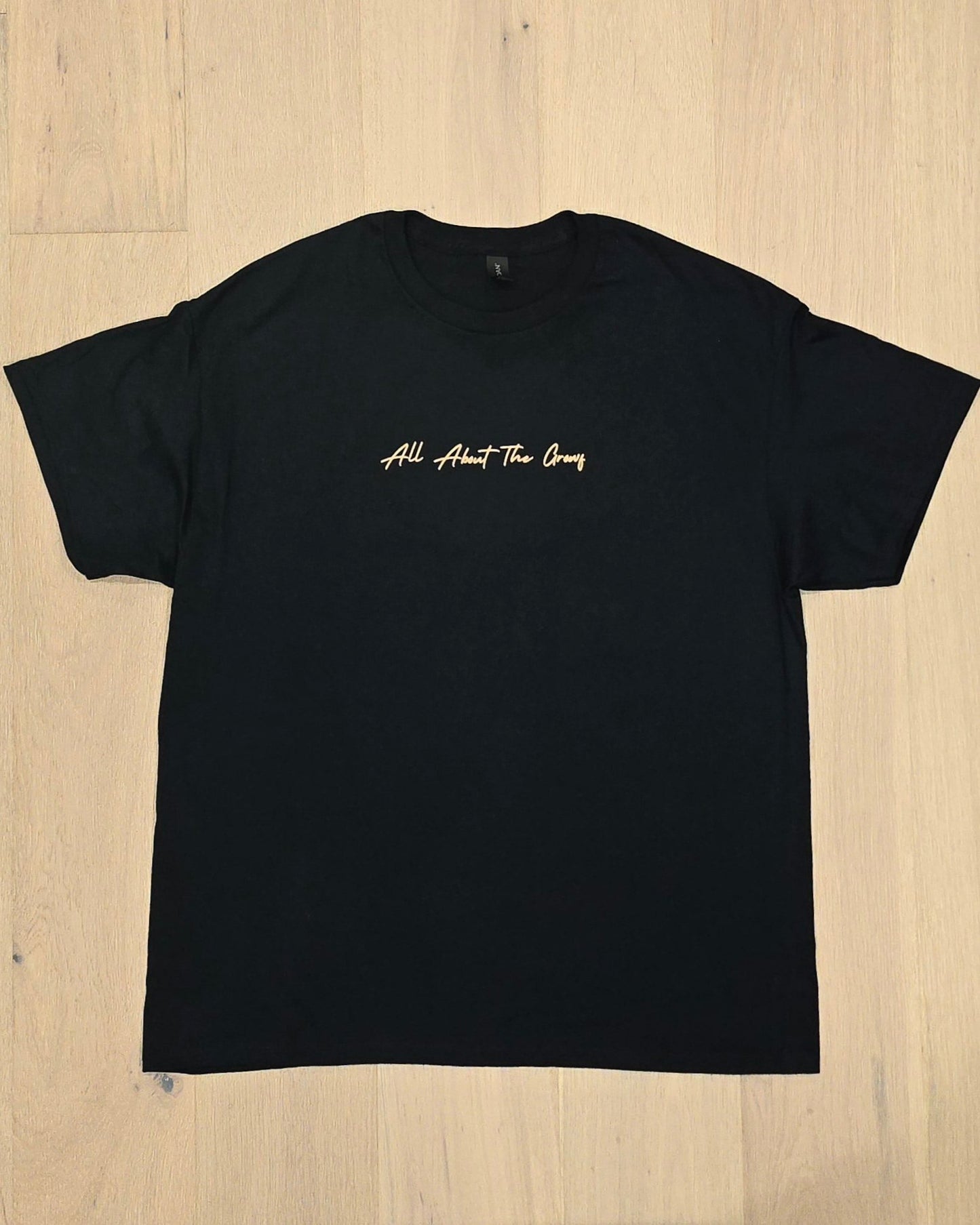 All About the Growf 4UST T-Shirt